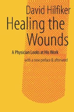 portada Healing the Wounds: 2nd Rev. Ed. (en Inglés)