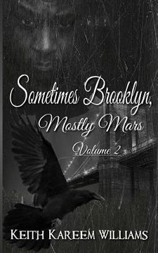 portada Sometimes Brooklyn, Mostly Mars Volume 2 (en Inglés)