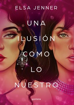 portada Una Ilusion Como lo Nuestro (Salvajes 1) (in Spanish)