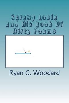 portada Screwy Louie And His Book Of Dirty Poems (en Inglés)