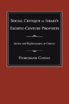 portada social critique by israel's eighth-century prophets: justice and righteousness in context (in English)