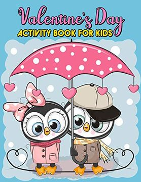portada Valentine’S day Activity Book for Kids: A fun Workbook Game for Learning, Coloring, dot to Dot, Mazes, Word Search & More! 