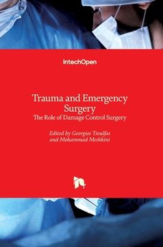 portada Trauma and Emergency Surgery: The Role of Damage Control Surgery (en Inglés)