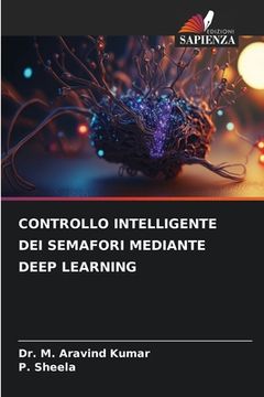 portada Controllo Intelligente Dei Semafori Mediante Deep Learning (in Italian)