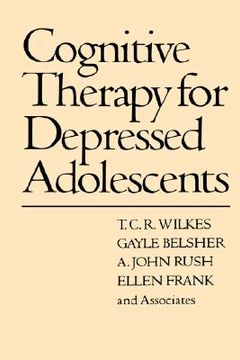 portada cognitive therapy for depressed adolescents (en Inglés)