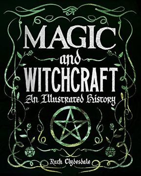portada Magic and Witchcraft: An Illustrated History (en Inglés)