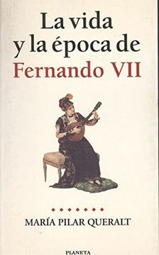 portada La Vida y la Epoca de Fernando vii (in Spanish)