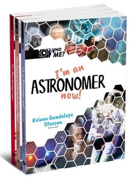 portada Who Me? (Set 1): I'm a Bioarchaelogist Now!, I'm an Astronomer Now!, I'm a Biomedical Informatics Expert Now!