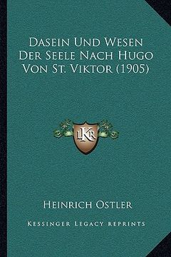 portada Dasein Und Wesen Der Seele Nach Hugo Von St. Viktor (1905) (in German)