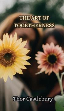 portada The Art of Togetherness (en Inglés)