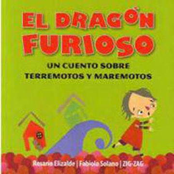 portada Dragón Furioso,El, un Cuento Sobre Terremotos y Maremotos. (in Spanish)