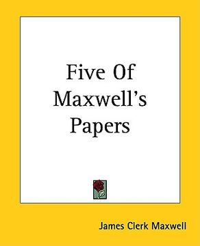 portada five of maxwell's papers