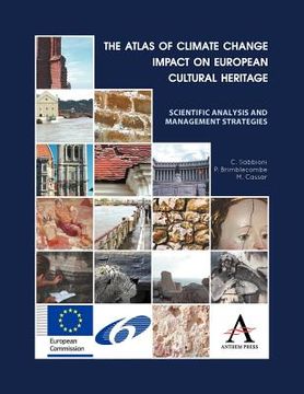 portada the atlas of climate change impact on european cultural heritage: scientific analysis and management strategies