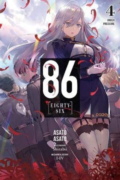 portada 86--Eighty-Six, Vol. 4 (Light Novel): Under Pressure (86--Eighty-Six (Light Novel), 4) (en Inglés)
