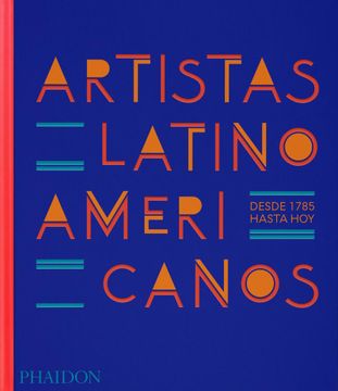 portada Artistas Latinoamericanos, Desde 1785 Hasta Hoy: (Latin American Artists) (Spanish Edition) (en Inglés)