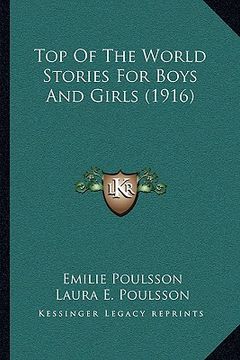 portada top of the world stories for boys and girls (1916) (en Inglés)