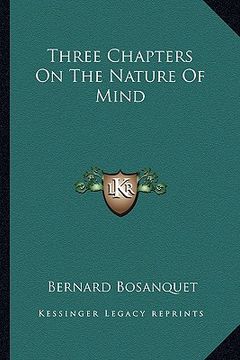 portada three chapters on the nature of mind (en Inglés)