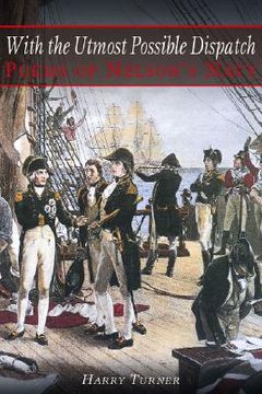 portada With the Utmost Possible Despatch: Poems of Nelson's Navy (en Inglés)