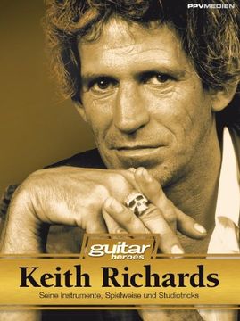 portada Keith Richards: Die Legende  - Seine Spielweise, Gitarren und Verstärker