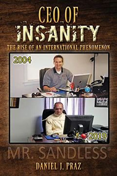 portada Ceo of Insanity: The Rise of an International Phenomenon (en Inglés)