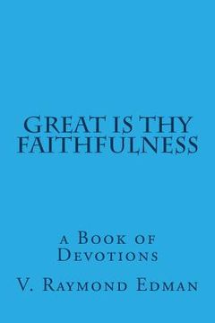 portada Great is Thy Faithfulness: a Book of Devotions (en Inglés)