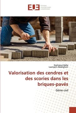 portada Valorisation des cendres et des scories dans les briques-pavés (en Francés)