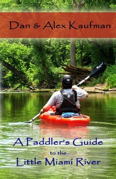 portada A Paddler's Guide to the Little Miami River (en Inglés)