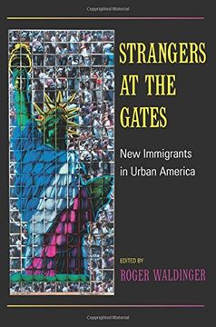 portada Strangers at the Gates: New Immigrants in Urban America 