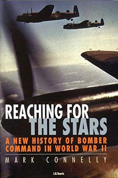 portada Reaching for the Stars: A History of Bomber Command (en Inglés)