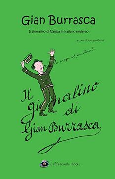 portada Gian Burrasca - il Giornalino di Vamba in Italiano Moderno: Illustrato (in Italian)