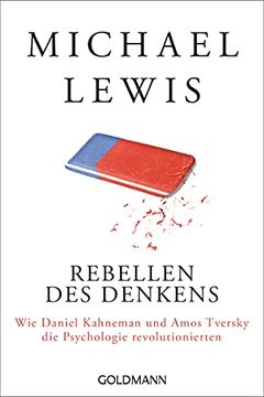 portada Rebellen des Denkens: Wie Daniel Kahneman und Amos Tversky die Psychologie Revolutionierten (in German)
