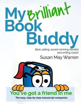 portada My Brilliant Book Buddy: The easy, step-by-step manuscript companion (en Inglés)