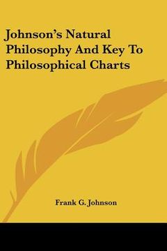 portada johnson's natural philosophy and key to philosophical charts