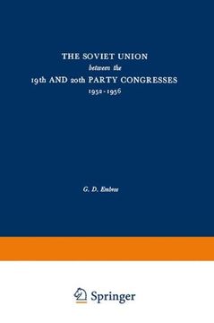 portada The Soviet Union between the 19th and 20th Party Congresses 1952–1956