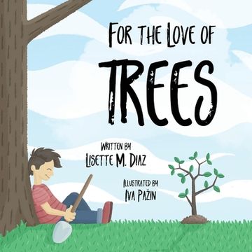 portada For the Love of Trees (en Inglés)