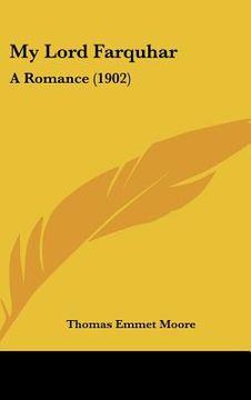 portada my lord farquhar: a romance (1902) (en Inglés)