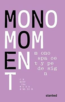 portada Mono Moment - Monospace Type Design (en Inglés)