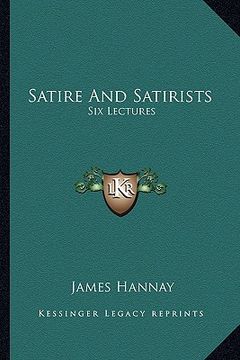 portada satire and satirists: six lectures (in English)