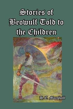 portada Stories of Beowulf Told to the Children (en Inglés)