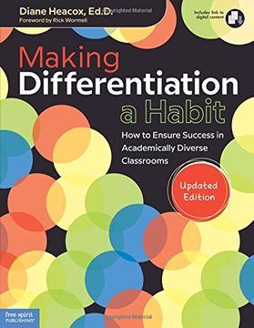 portada Making Differentiation a Habit: How to Ensure Success in Academically Diverse Classrooms (en Inglés)