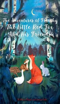 portada The Adventures of Frenchy the Little Red Fox and his Friends (en Inglés)