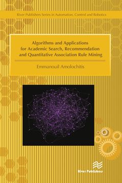 portada Algorithms and Applications for Academic Search, Recommendation and Quantitative Association Rule Mining (en Inglés)