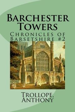 portada Barchester Towers: Chronicles of Barsetshire #2