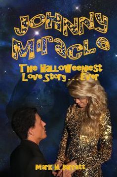 portada Johnny Miracle: The Halloweeniest Love Story . . . Ever (in English)