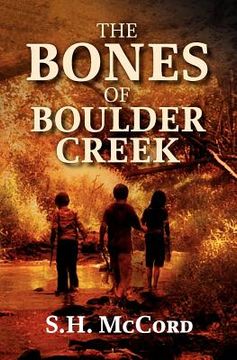 portada the bones of boulder creek (en Inglés)