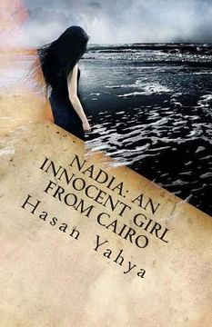 portada Nadia: An Innocent Girl from Cairo: Short Story in English (en Inglés)