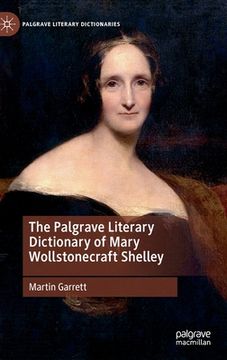 portada The Palgrave Literary Dictionary of Mary Wollstonecraft Shelley (en Inglés)