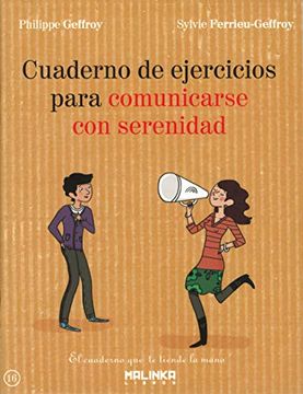 portada Cuaderno de Ejercicios Para Comunicarse con Serenidad (in Spanish)