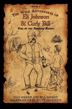portada the wild adventures of eli johnson and curly bill (en Inglés)
