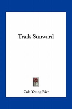 portada trails sunward (en Inglés)